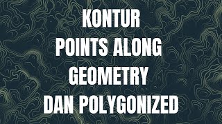 GENERATE KONTUR POINTS ALONG GEOMETRY DAN POLYGONIZED DI QGIS