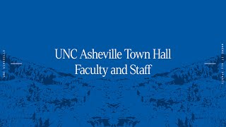 UNC Asheville Town Hall for Faculty and Staff, October 15, 2024