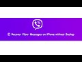 How to Recover Lost or Deleted Viber Messages on iPhone