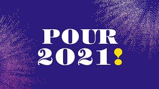 Une année 2021 pleine d'espoirs et de partages ! Les Voeux du théâtre La Coupole.