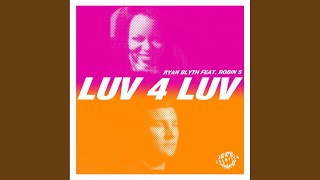 Luv 4 Luv Extended Mix