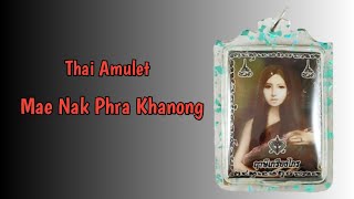 Jimat Thailand - Thai Amulet Mae Nak Phra Khanong