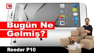 Reeder P10 İlk Bakış - Akıllı Telefon