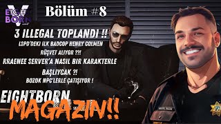 BADCOP STRİP CLUB BASKINI !! | EIGHTBORN MAGAZİN | BÖLÜM 8 @Synatv @MaxiellYT @Khonus