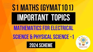 KTU S1 MATHS (GYMAT101) IMPORTANT TOPICS| GROUP B \u0026 C | 2024 SCHEME | B.TECH