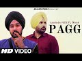 Pagg ( Official Video ) Amrinder Gill |Nseeb | New Punjabi Song 2022