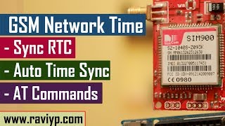 Learn, How to sync RTC time with Network Time using module - SIM900/SIM800/Telit