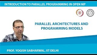 Parallel Architectures and Programming Models