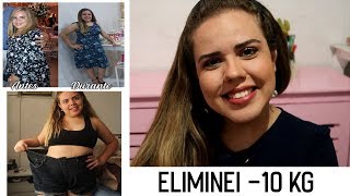 Como eliminei os primeiros 10 Kg | EMAGRECIMENTO