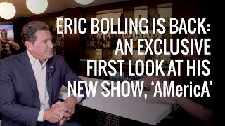 Eric Bolling Is Back: An Exclusive First Look at His New Show, ‘AMericA’ | The Daily Signal