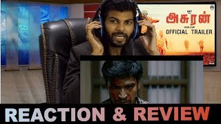 Asuran Trailer Reaction | Dhanush | Vetri Maaran | G. V. Prakash Kumar | Kalaippuli S Thanu