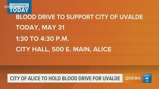 City of Alice holding blood drive for Uvalde community
