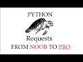 Python Requests - 1. Analyzing and Scraping with Python Requests