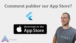 Comment publier sur App Store ? Votre application Flutter pour iOS