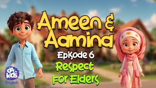 Respect for Elders | Ameen \u0026 Aamina | D4 kids English