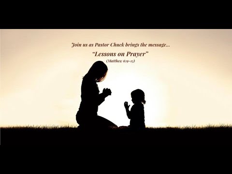 4/12/2023 “Lessons On Prayer” - YouTube