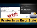 How to Fix Printer in Error State - ERROR PRINTING - Printer could not print