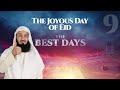 The Joyous Day of Eid | Dhul Hijjah with Mufti Menk #Best10Days