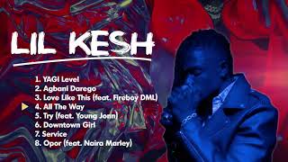 Lil Kesh - ECSTASY Jukebox | Audio Compilation