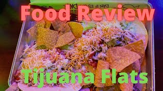 Tijuana Flats Food Review - Mexican restaurant Taco Tuesday