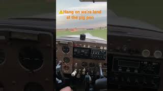 Landing a Cessna 172 in a really small spot.