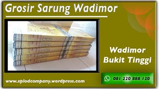 Grosir Sarung Wadimor, Produk Sarung Wadimor Bukit Tinggi Grosir Sarung Wadimor di Solo