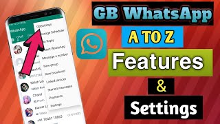 GB WhatsApp A to Z Features & Settings In Hindi 2022 | GB WhatsApp All New Features |