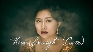 Pagnia Xiong - Never Enough (Cover)