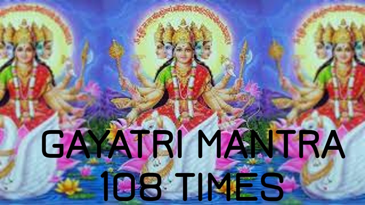 Gayatri Mantra | 108 Times - YouTube