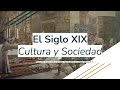 España en el Siglo XIX: Un Vistazo de la Cultura y Sociedad