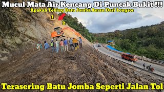 Terasering Batu Jomba Seperti Jalan Tol || Muncul Mata Air Deras Di Atas Puncak Tebing