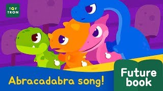 [Dinosaur Song2] Abracadabra song  l Futurebook l Kid songs