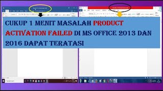 Cara menghilangkan product activation failed pada microsoft office 2016 dan 2013