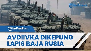 Rusia KEPUNG Avdiivka dengan Kendaraan LAPIS BAJA, Ukraina Akan Bangun Benteng Berlapis