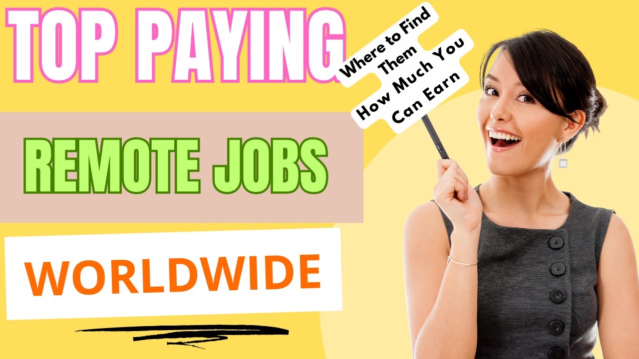 Top Paying Remote Jobs, Worldwide | "Where To Find Them And How Much ...