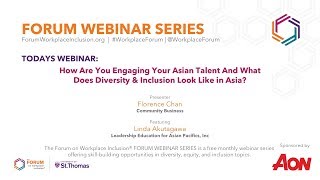 How Are You Engaging Your Asian Talent & What Does Diversity & Inclusion Look Like in Asia?