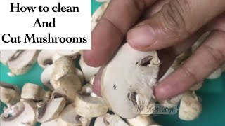 How to clean and cut mushrooms easily in telugu || Mushroom Cleaning || The Glam Vlogs