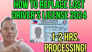 ✅HOW TO REPLACE LOST PHILIPPINE DRIVER'S LICENSE l 2024 UPDATED