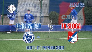 🔥🔥🔥 FK Željezničar  - FK Sloga Doboj |U17  | Pripremna utakmica |U16| 23.02.2025. 🔥🔥🔥