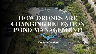 "How Drones Revolutionize Retention Pond Management | 3D Mapping & Data Collection Explained"