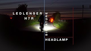 Best Headlamp! Hiking - Cycling - Wild Camping  -  Ledlenser H7R SIGNATURE HEADLAMP Perfect Solution