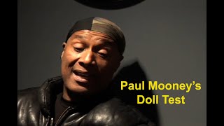 Paul Mooney's Doll Test (2008)