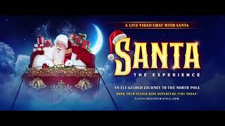 Santa The Experience