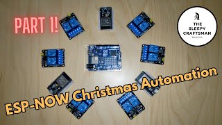 ESP-Now Christmas Automation