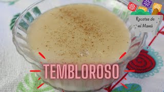 Tembloroso Michoacan (Leche Atol) (Atole de leche)