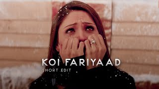 Koi Fariyaad | Tum Bin | Short Edit