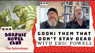 ERIC POWELL for GOON: THEM THAT WON'T STAY DEAD - COMIX EXPERIENCE GRAPHIC NOVEL CLUB January 2026