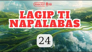 ILOCANO DRAMA - LAGIP TI NAPALABAS COMPILATION 24 || NEW UPDATE 21.11