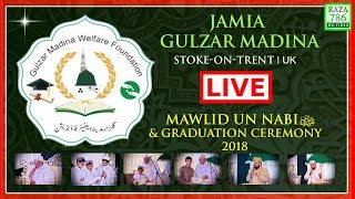 ►[2018] - FULL EVENT | LIVE STREAM |  Mawlid un Nabi ﷺ & Annual Graduation Ceremony