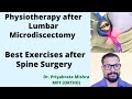 Best Exercises After Lumbar Microdiscectomy. Physiotherapy After Lumbar Microdiscectomy